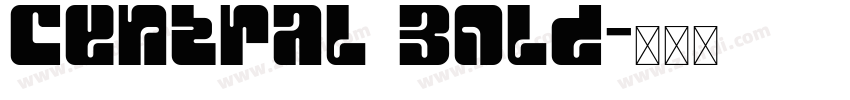 Central Bold字体转换 Central Bold字体转换